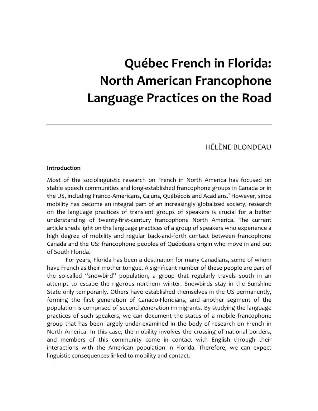 Québec French in Florida: North American Francophone Language Practices on the Road