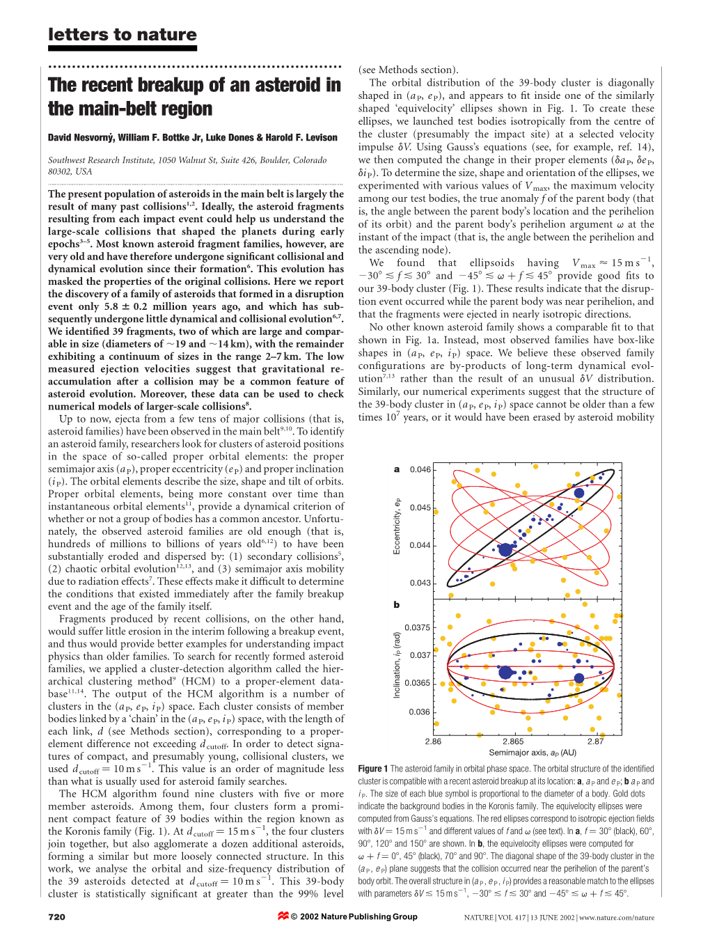 The Recent Breakup of an Asteroid in the Main-Belt Region