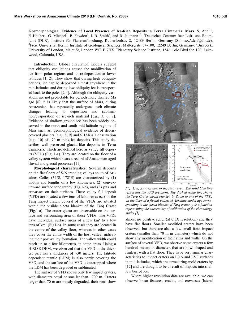 Geomorphological Evidence of Local Presence of Ice-Rich Deposits in Terra Cimmeria, Mars