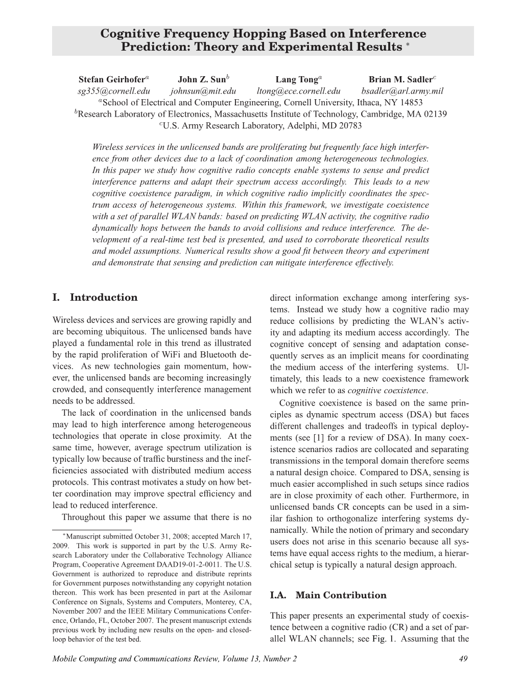 Cognitive Frequency Hopping Based on Interference Prediction: Theory and Experimental Results ∗