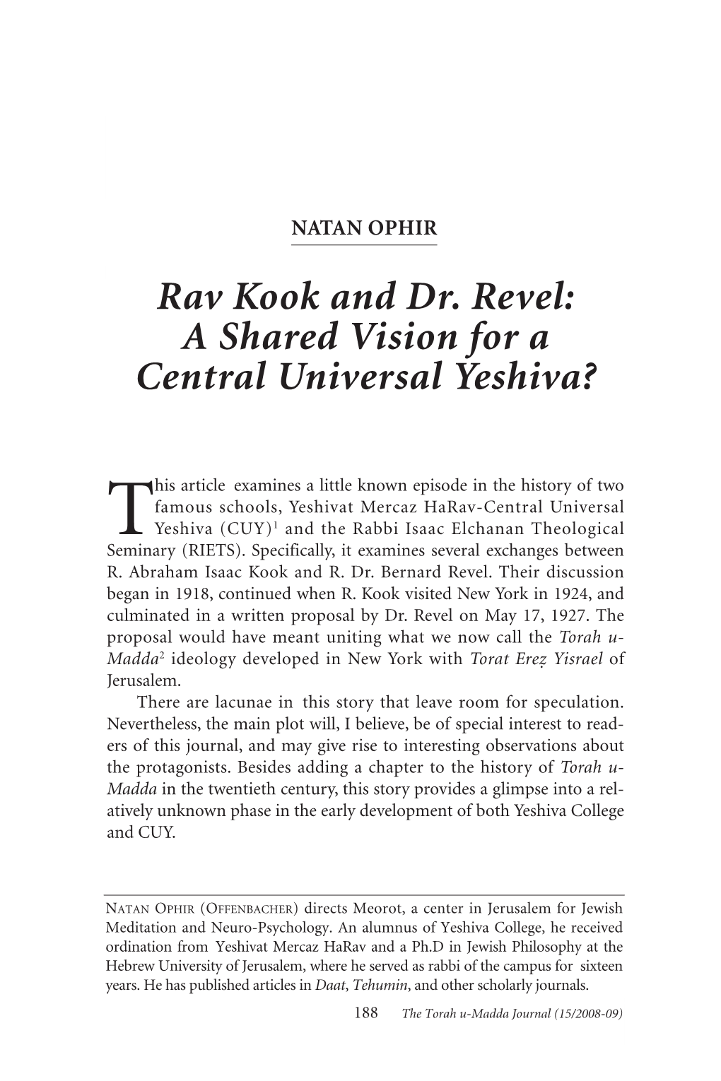 Rav Kook and Dr. Revel: a Shared Vision for a Central Universal Yeshiva?