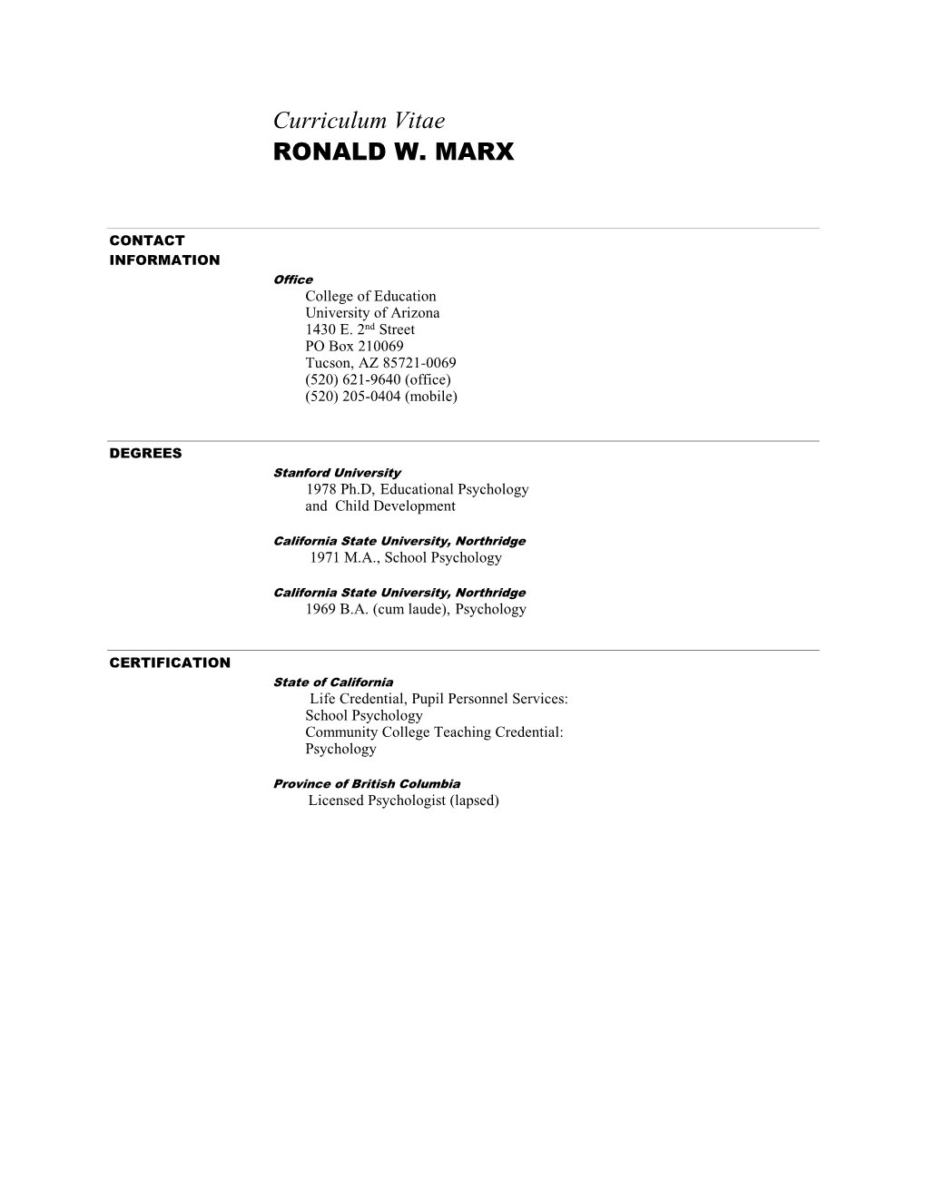 Curriculum Vitae RONALD W. MARX