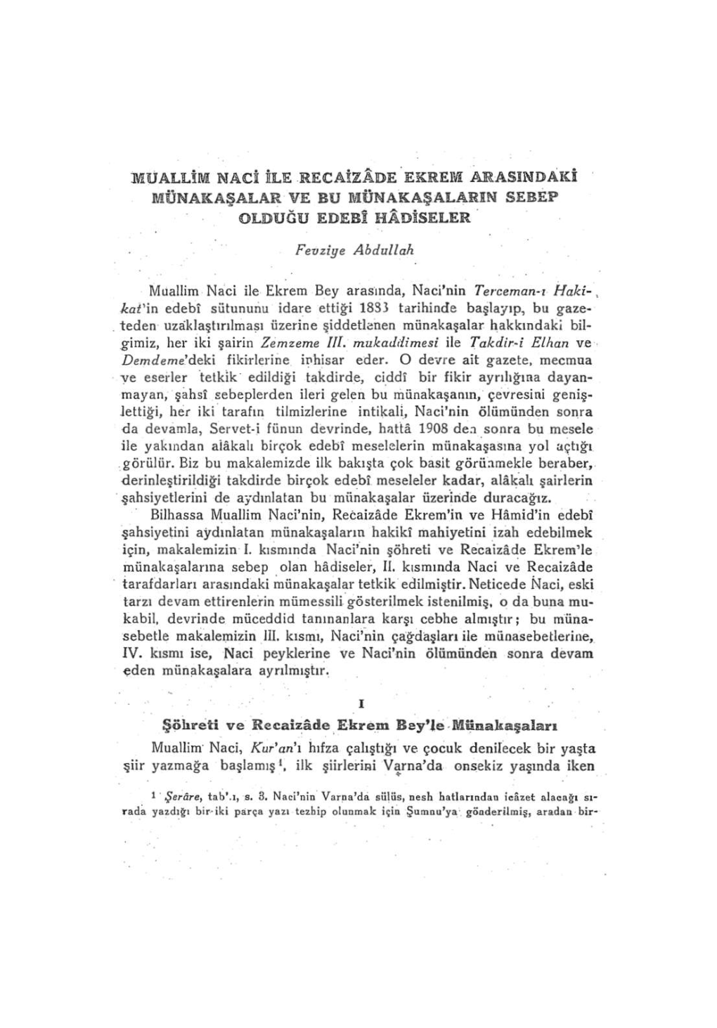 Muallim Naci Ile Recaizâde Ekrem Arasındaki Münakaşalar Ve Bu