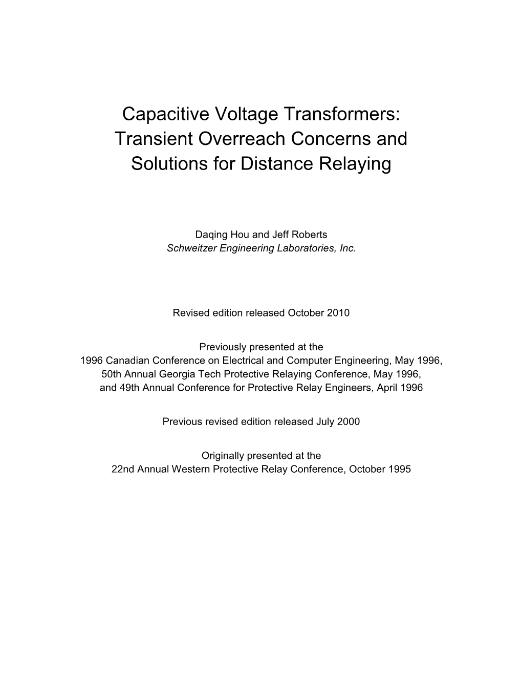 Capacitive Voltage Transformers: Transient Overreach Concerns and Solutions for Distance Relaying