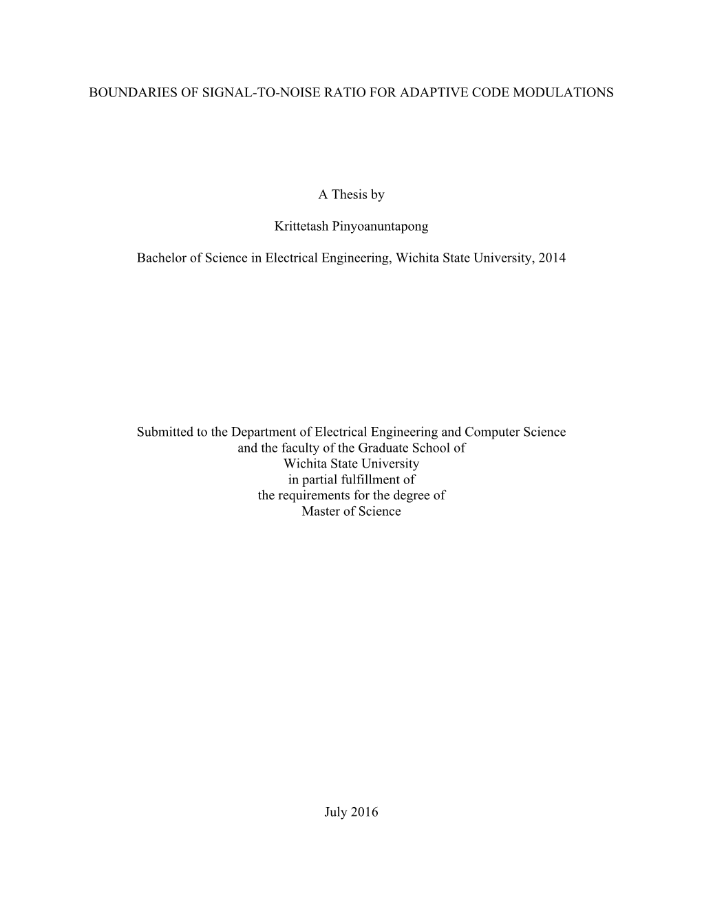 Boundaries of Signal-To-Noise Ratio for Adaptive Code Modulations