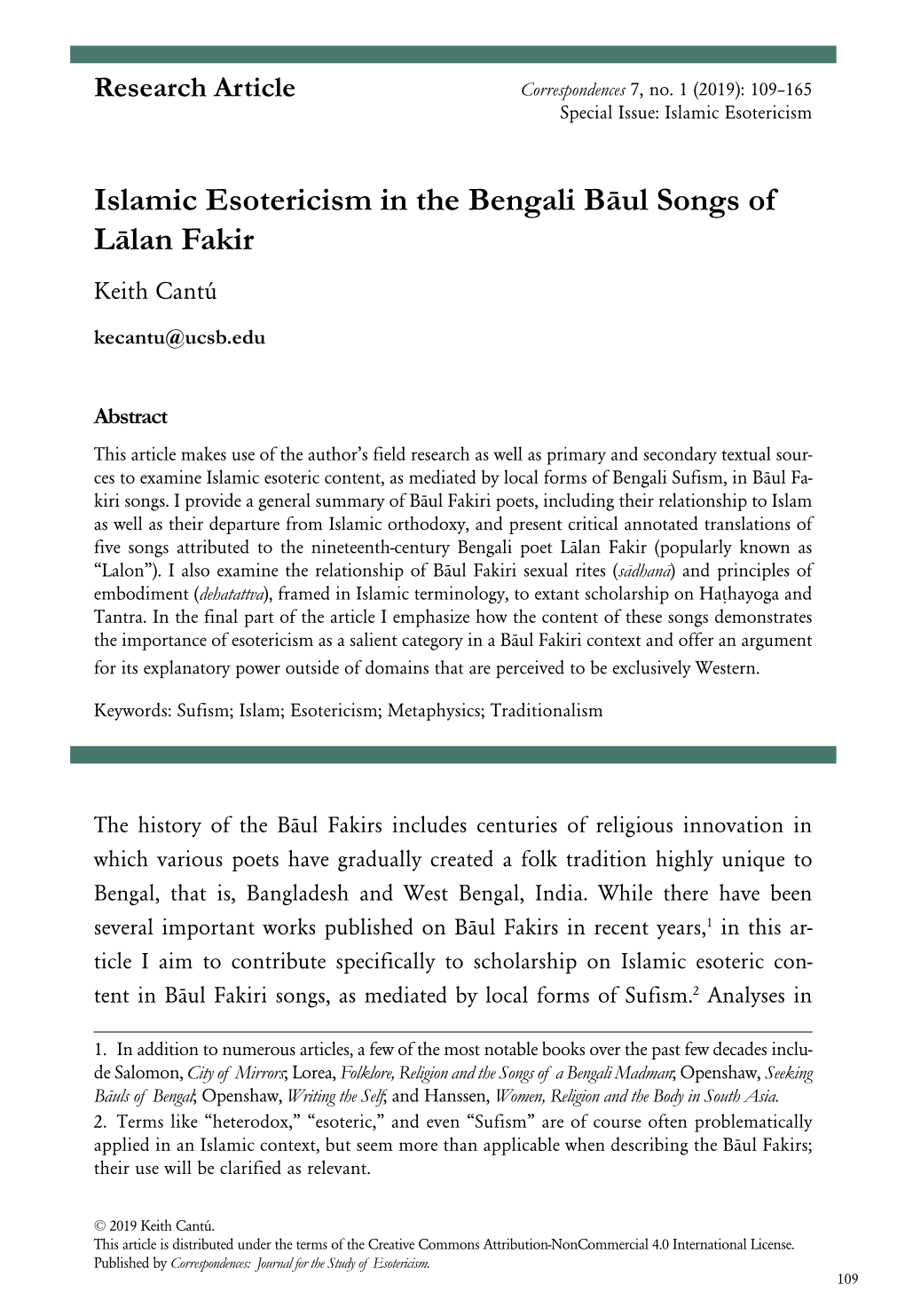 Islamic Esotericism in the Bengali Bāul Songs of Lālan Fakir Keith Cantú Kecantu@Ucsb.Edu