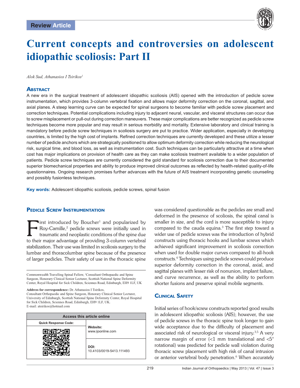 Current Concepts and Controversies on Adolescent Idiopathic Scoliosis: Part II