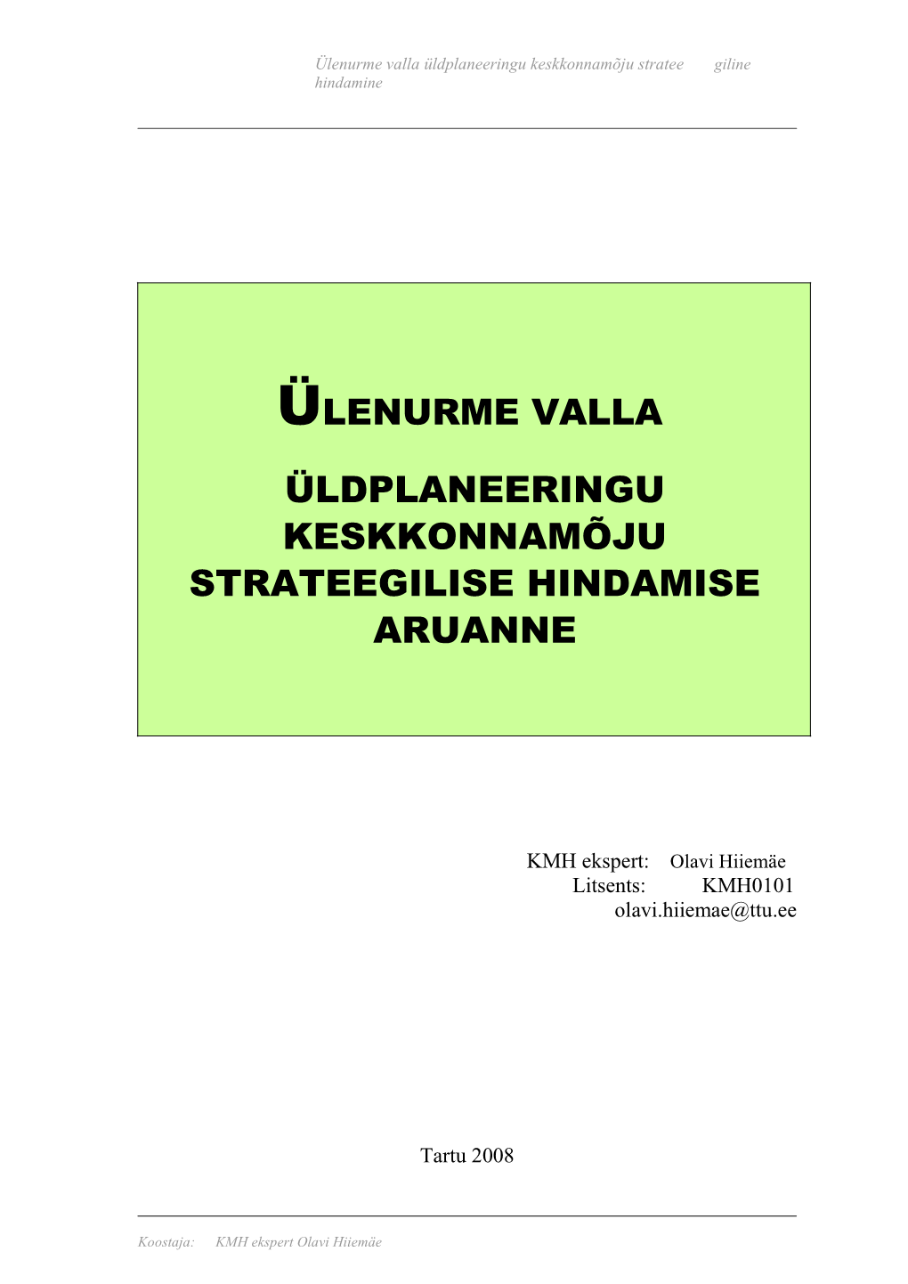 Üldplaneeringu Keskkonnamõju Stratee Giline Hindamine