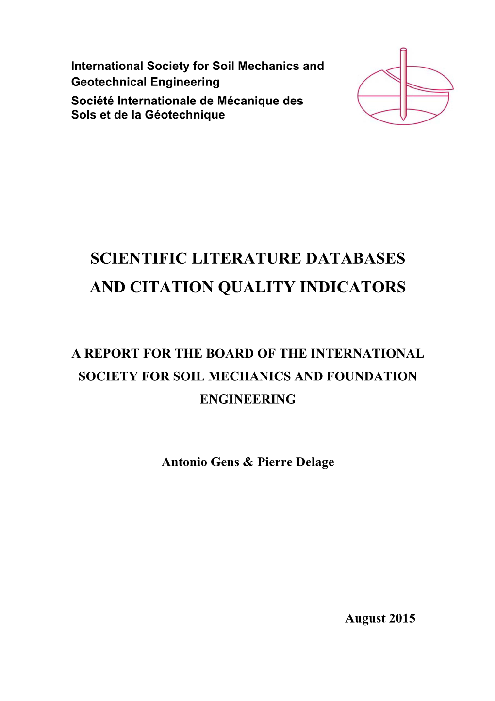 Scientific Literature Databases and Citation Quality Indicators