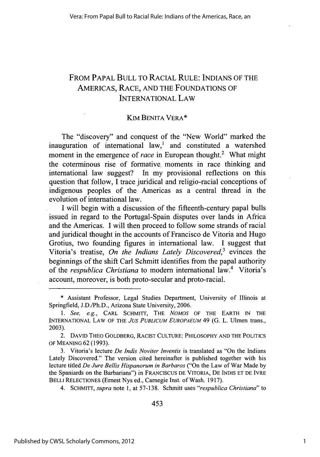 From Papal Bull to Racial Rule: Indians of the Americas, Race, and the Foundations of International Law