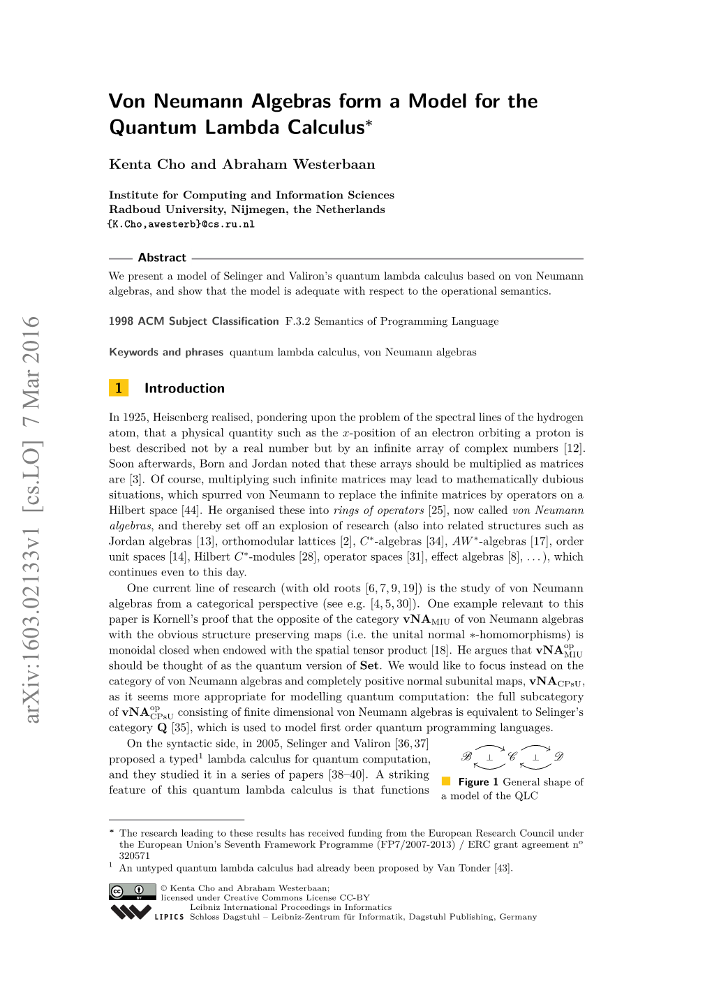 Von Neumann Algebras Form a Model for the Quantum Lambda Calculus∗