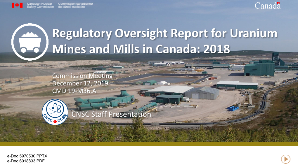 Regulatory Oversight Report for Uranium Mines and Mills in Canada: 2018