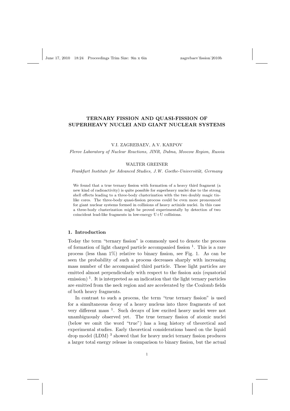 Ternary Fission and Quasi-Fission of Superheavy Nuclei and Giant Nuclear Systems