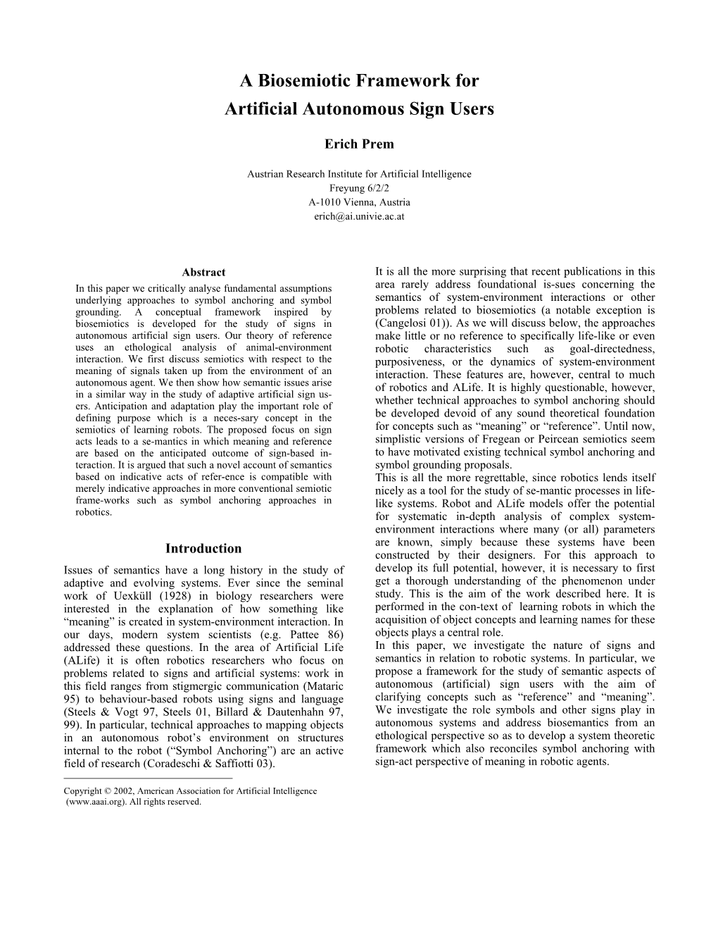 A Biosemiotic Framework for Artificial Autonomous Sign Users