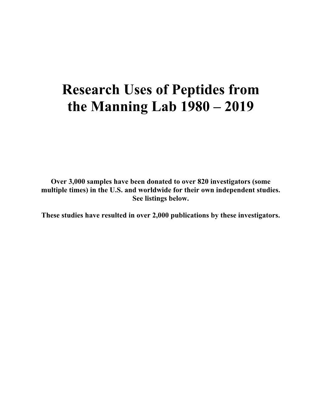 Research Uses of Peptides from the Manning Lab 1980 – 2019