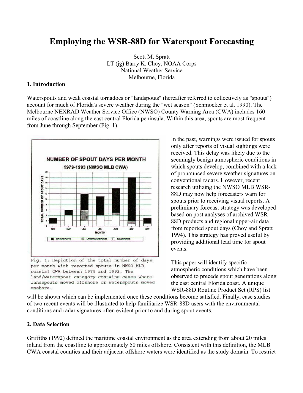 Employing the WSR-88D for Waterspout Forecasting