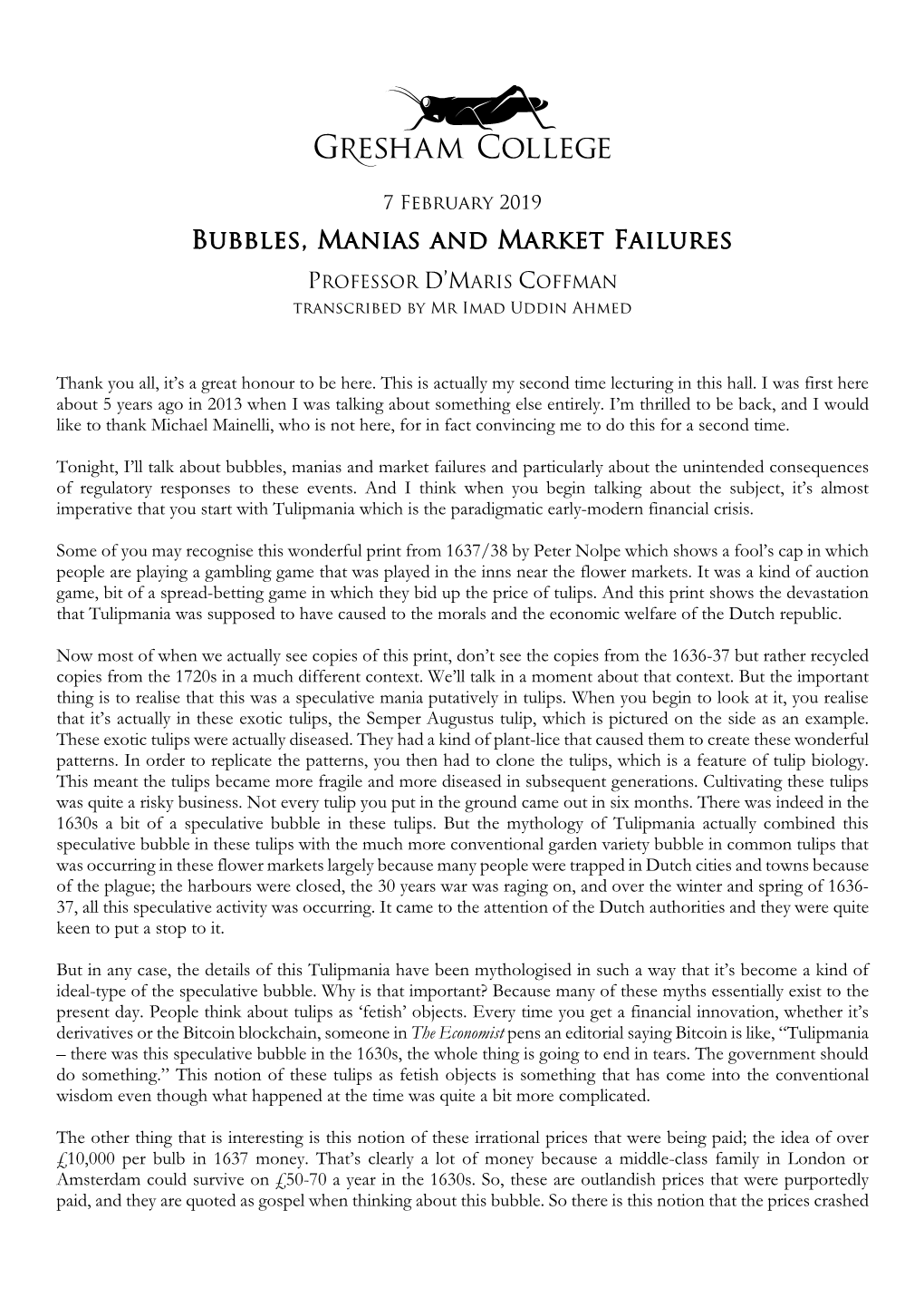 Bubbles, Manias and Market Failures