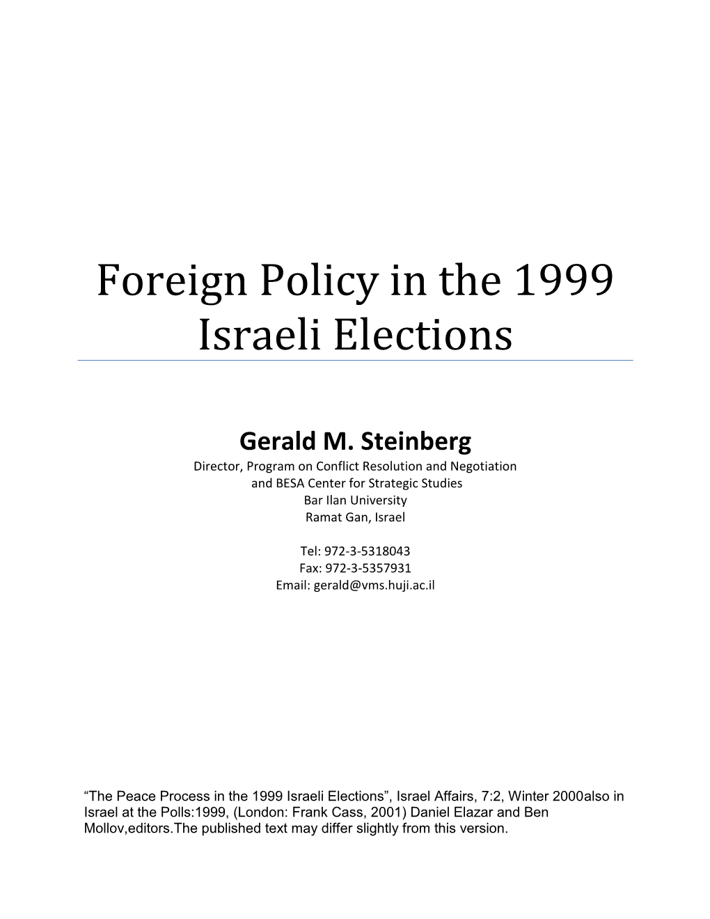 Foreign Policy in the 1999 Israeli Elections