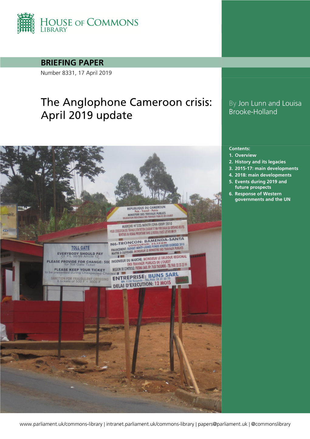 The Anglophone Cameroon Crisis: by Jon Lunn and Louisa Brooke-Holland April 2019 Update