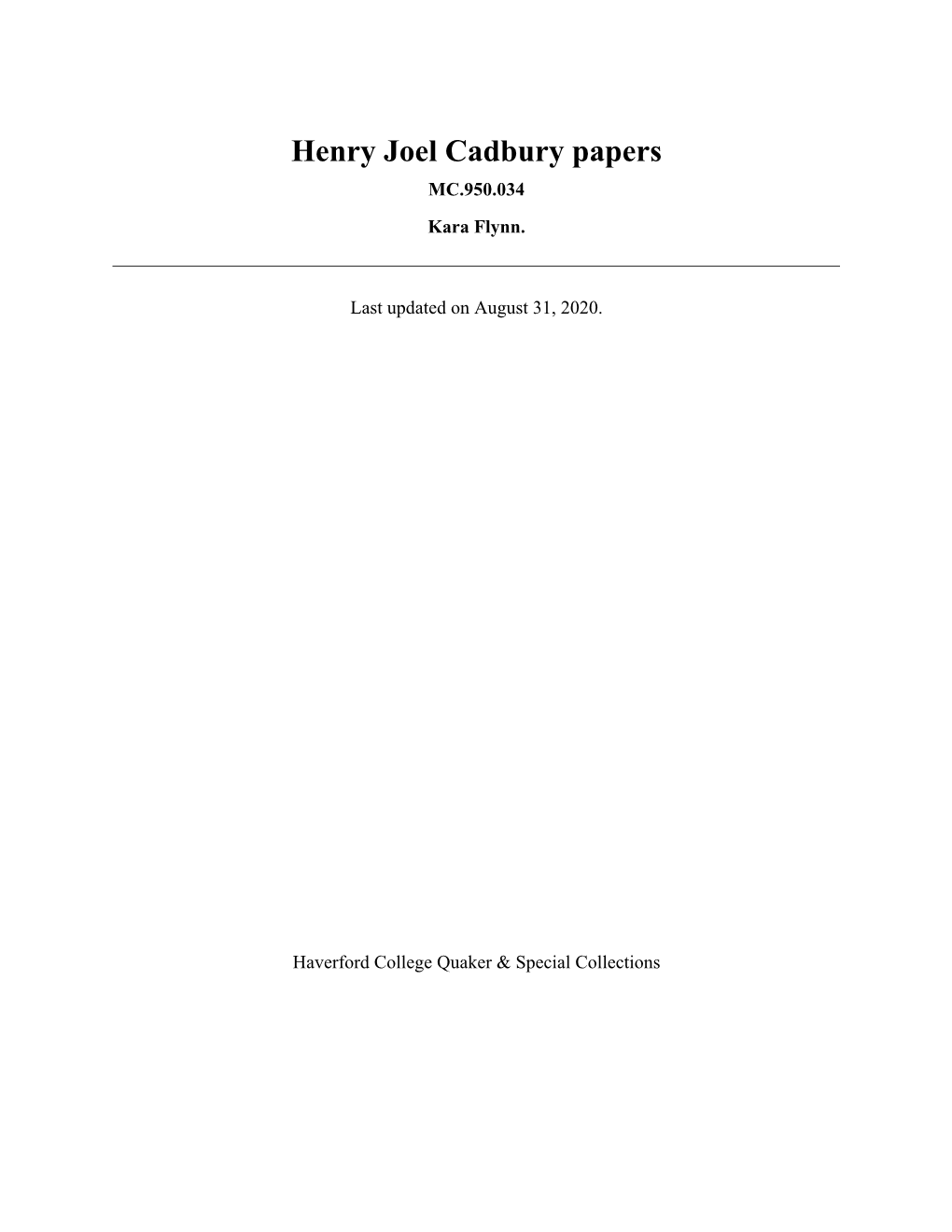 Henry Joel Cadbury Papers MC.950.034 Kara Flynn