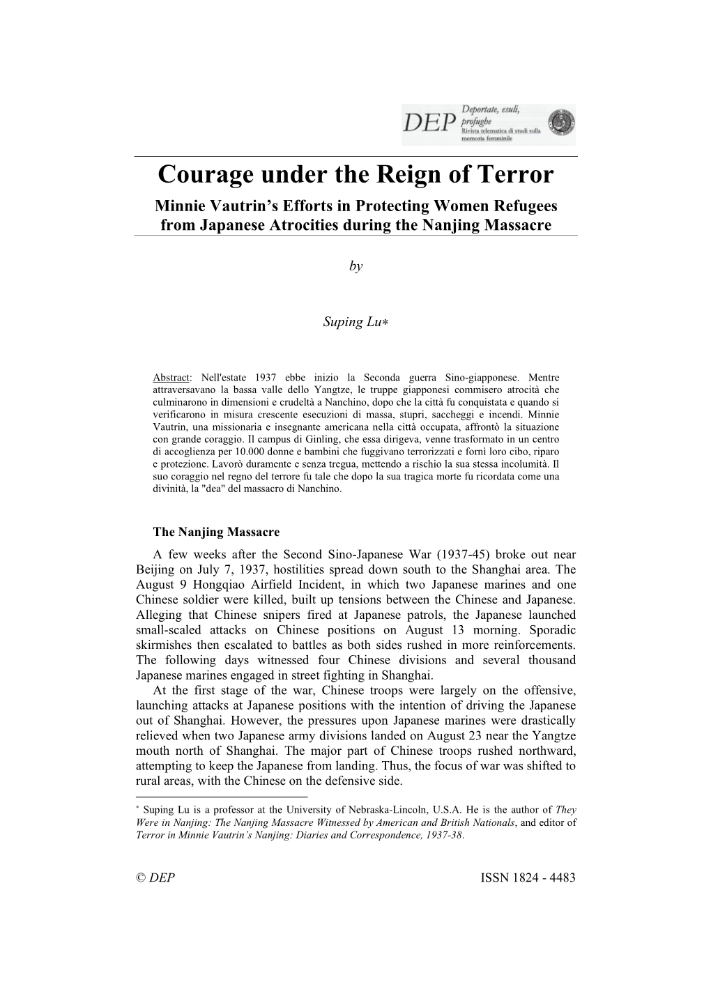 Courage Under the Reign of Terror Minnie Vautrin’S Efforts in Protecting Women Refugees from Japanese Atrocities During the Nanjing Massacre