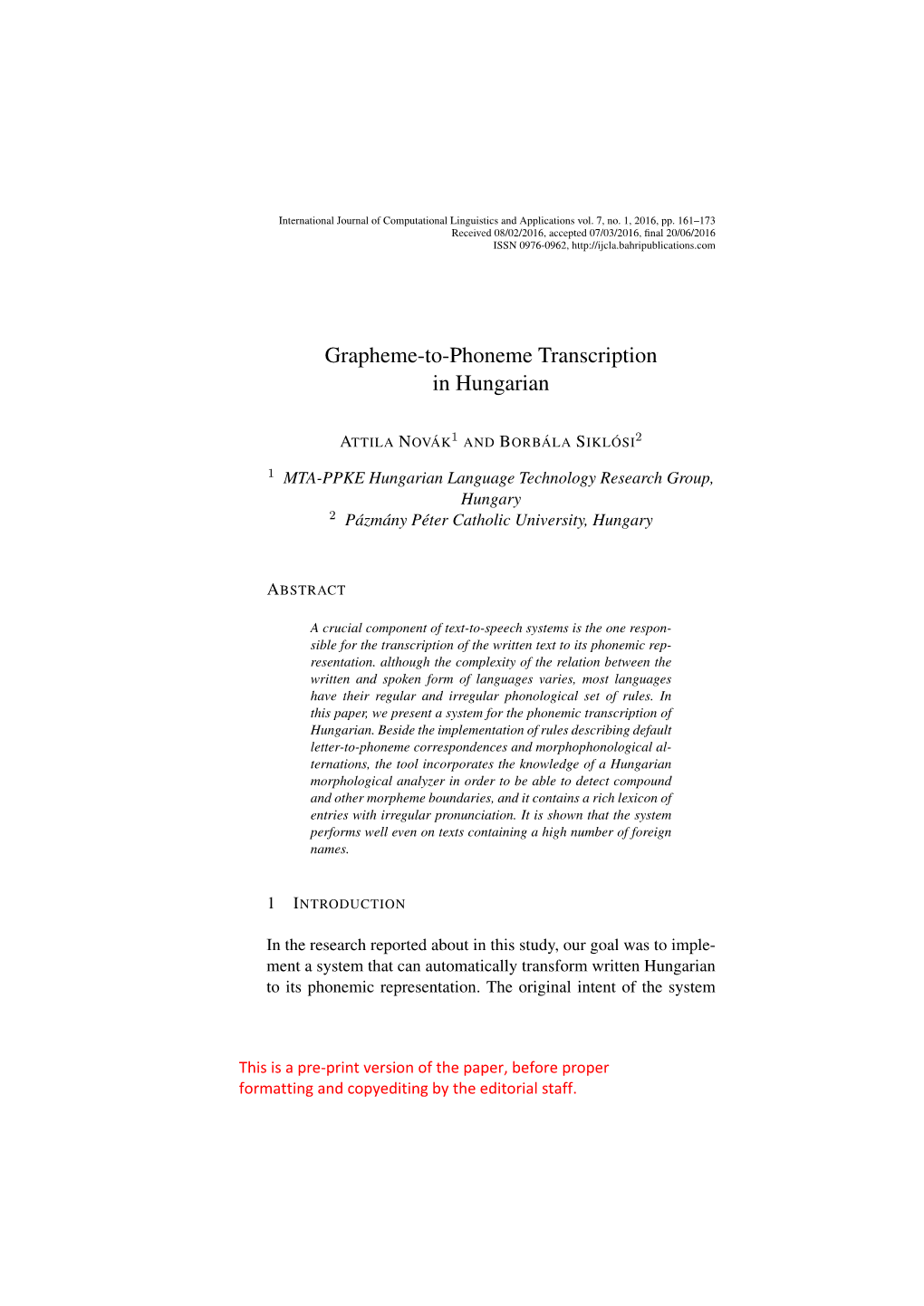 Grapheme-To-Phoneme Transcription in Hungarian