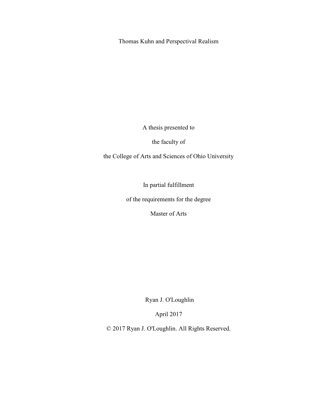 Thomas Kuhn and Perspectival Realism a Thesis Presented to The