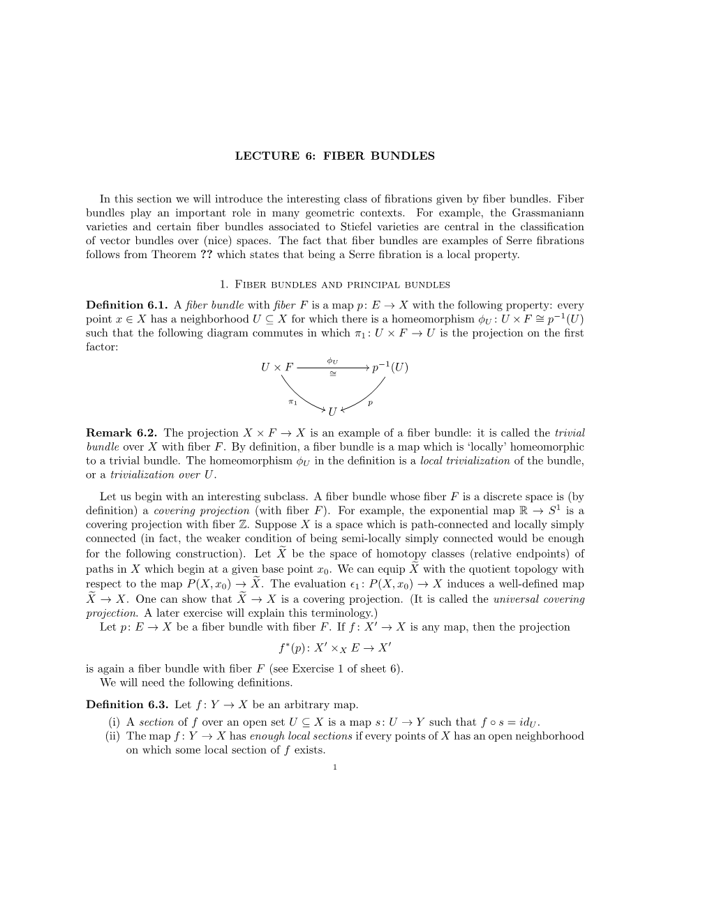 LECTURE 6: FIBER BUNDLES in This Section We Will Introduce The