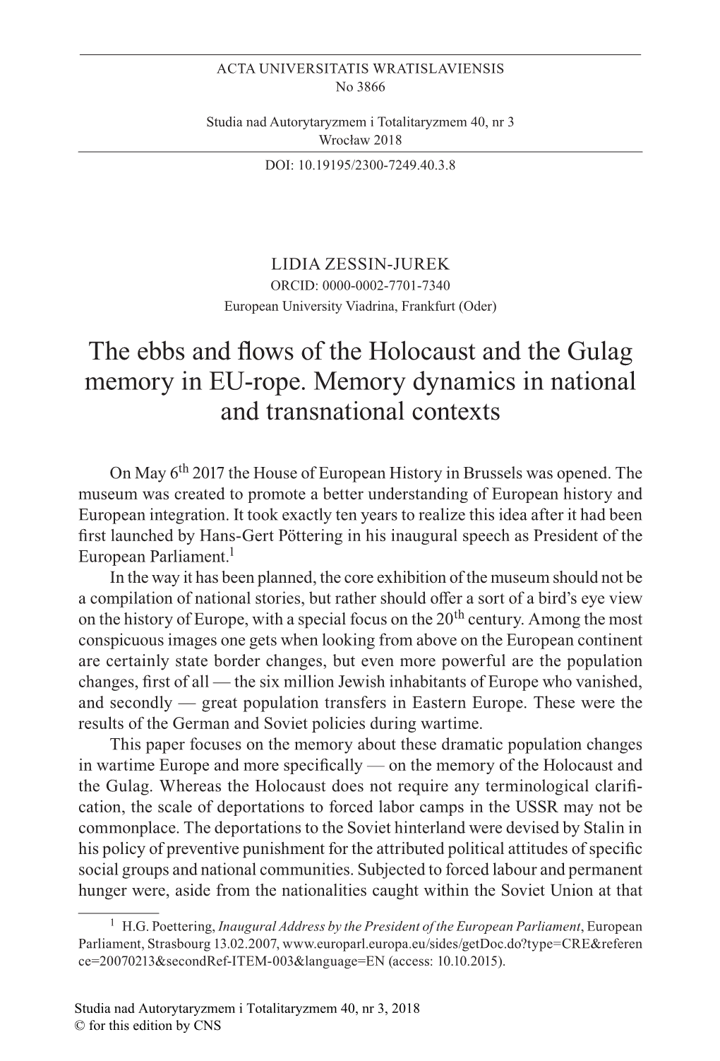 The Ebbs and Flows of the Holocaust and the Gulag Memory in Eu-Rope