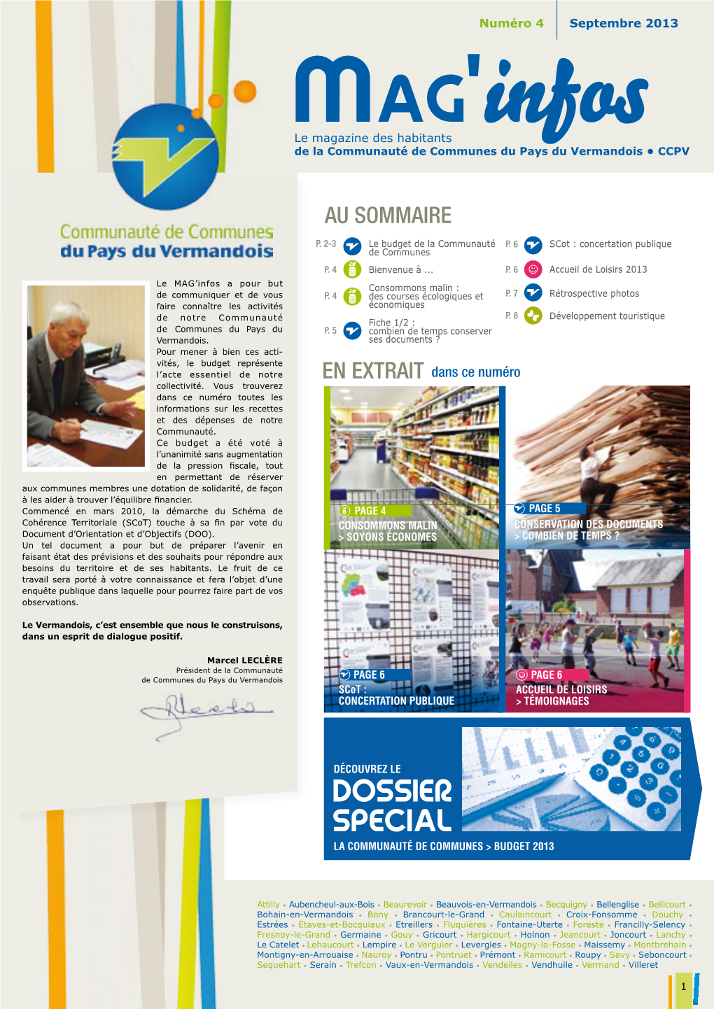 DOSSIER SPECIAL LA Communauté DE COMMUNES > Budget 2013