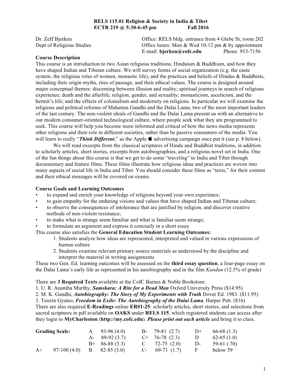 RELS 115.01 Religion & Society in India & Tibet ECTR 219 @ 5:30-6