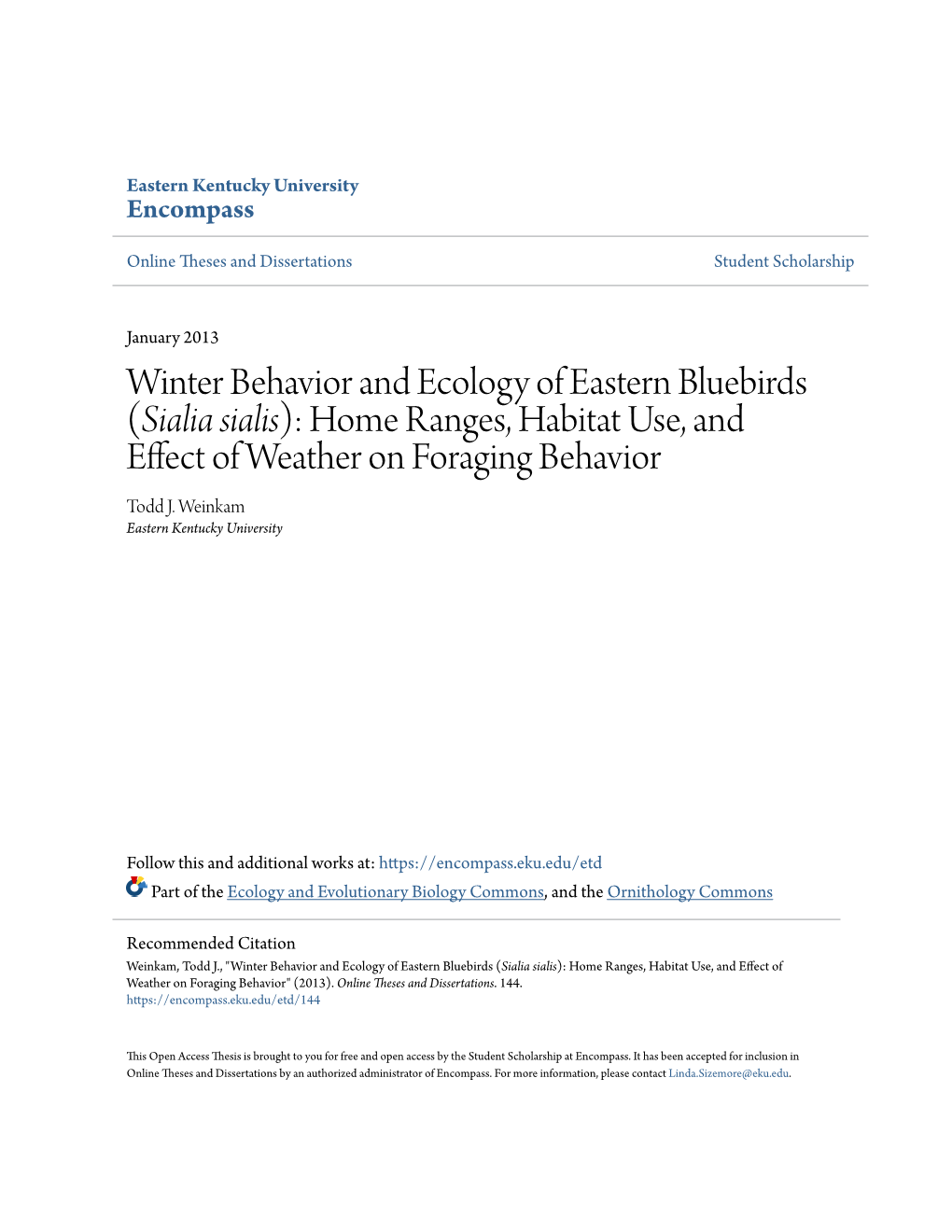 Winter Behavior and Ecology of Eastern Bluebirds (<I