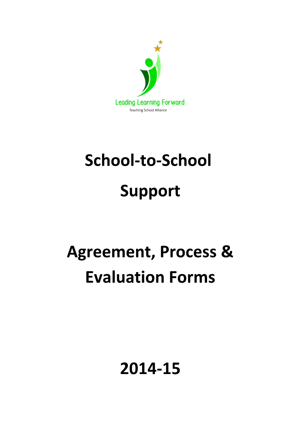 Agreement, Process & Evaluation Forms