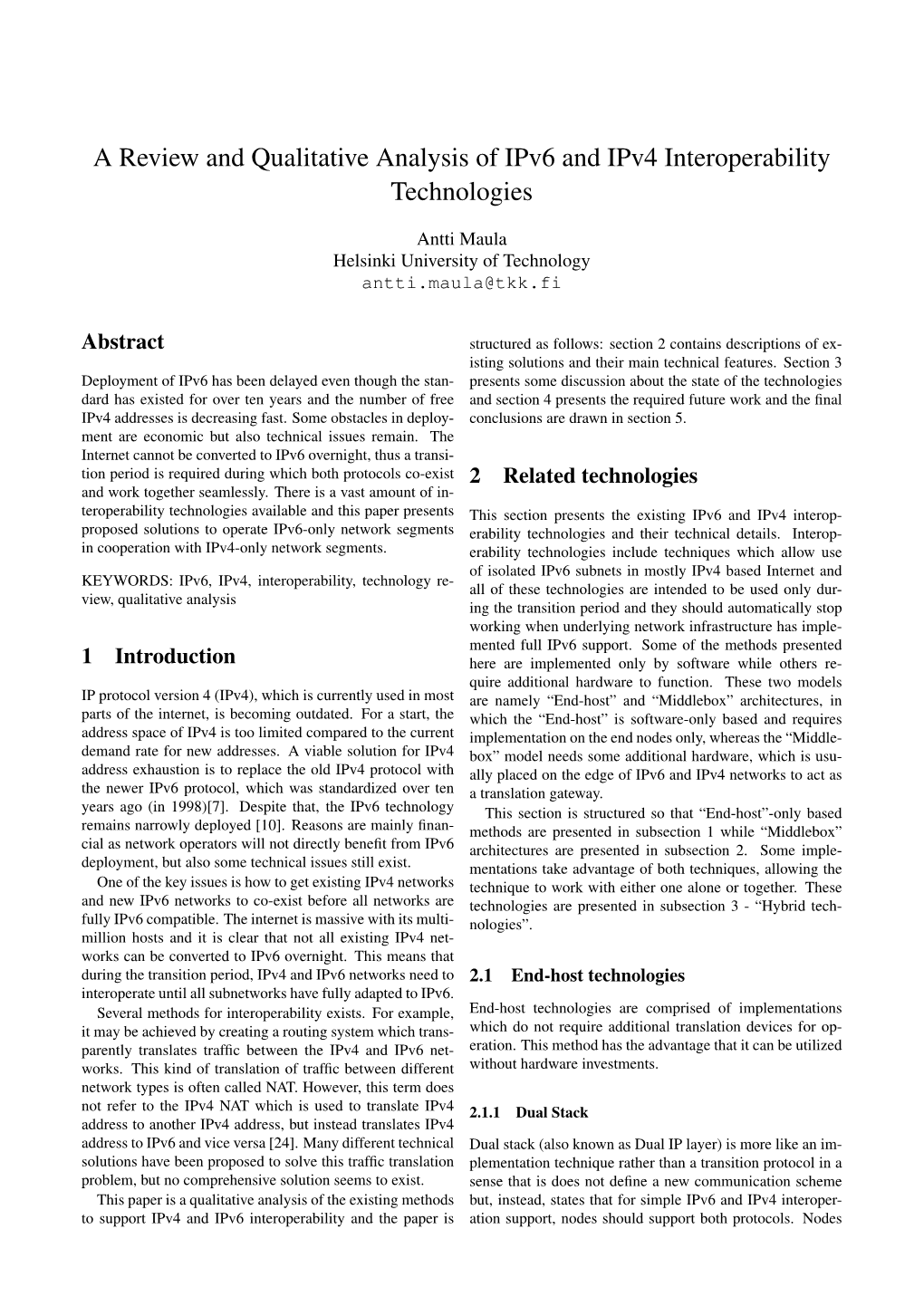 A Review and Qualitative Analysis of Ipv6 and Ipv4 Interoperability Technologies