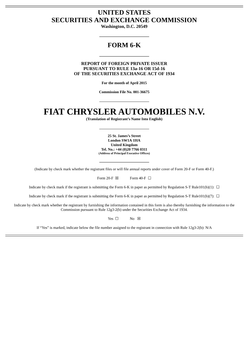 FIAT CHRYSLER AUTOMOBILES N.V. (Translation of Registrant’S Name Into English)