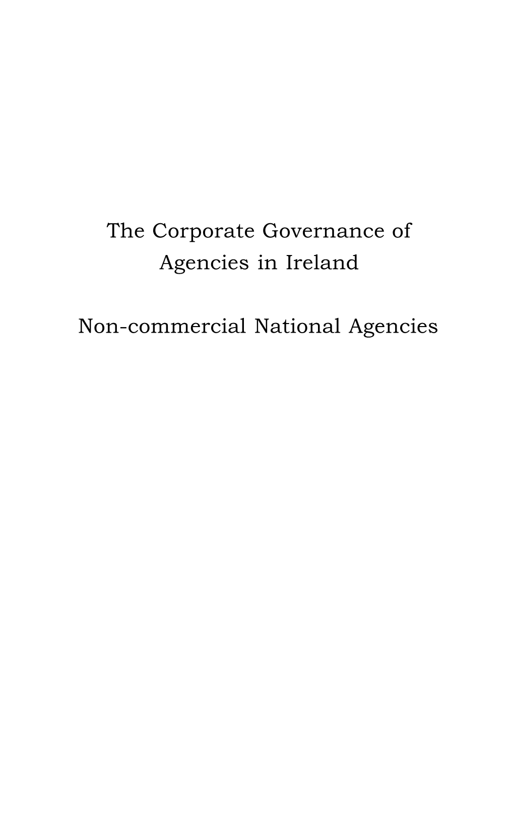 The Corporate Governance of Agencies in Ireland Non