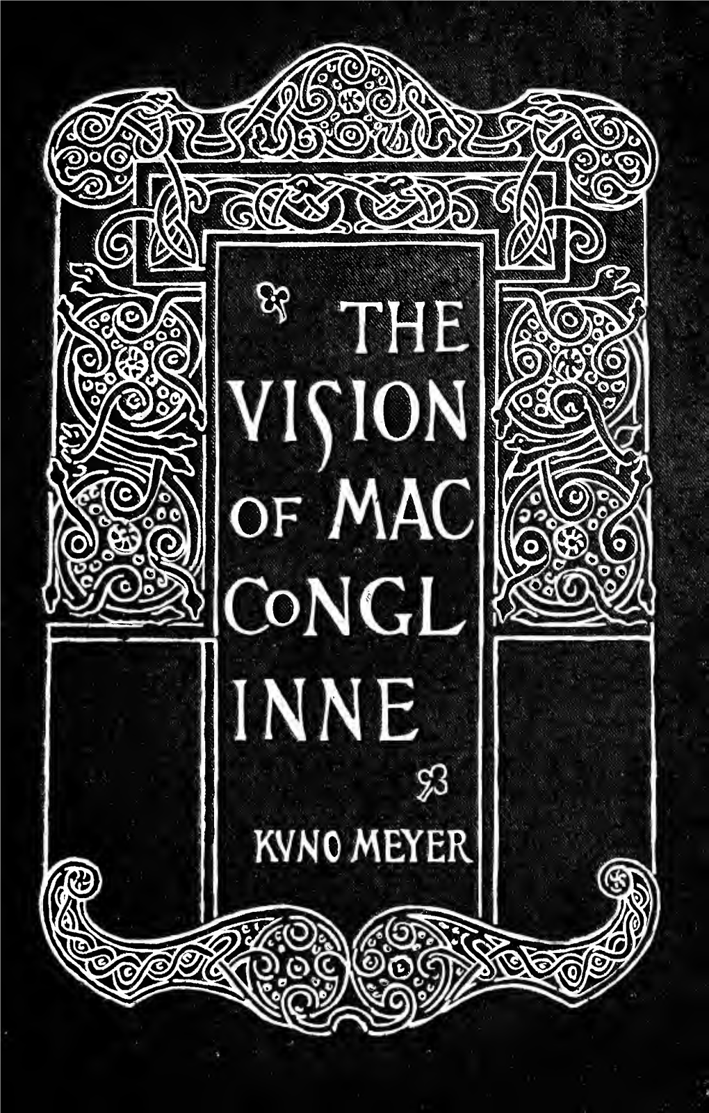 Aislinge Meic Conglinne = the Vision of Macconglinne : a Middle-Irish