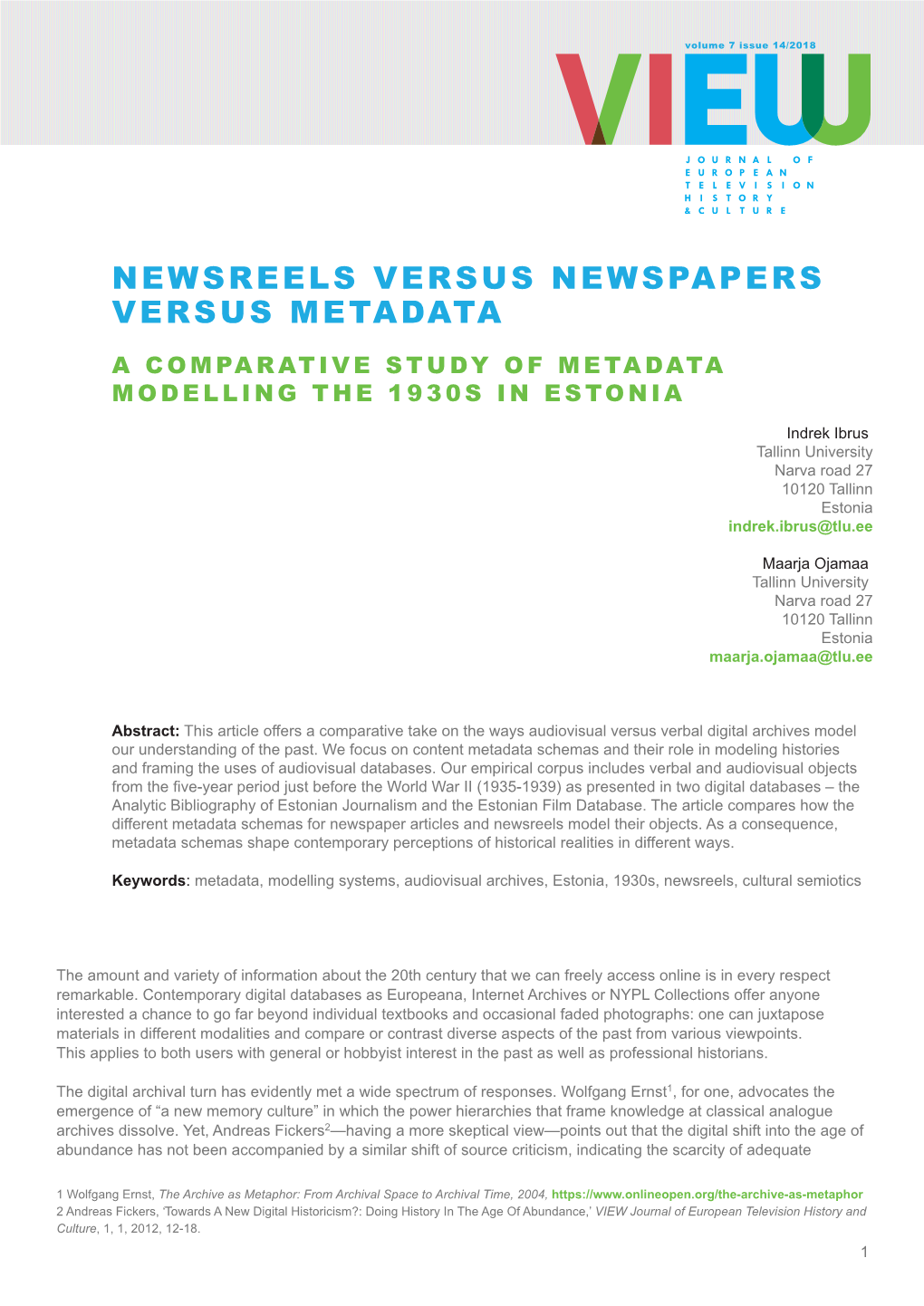Newsreels Versus Newspapers Versus Metadata