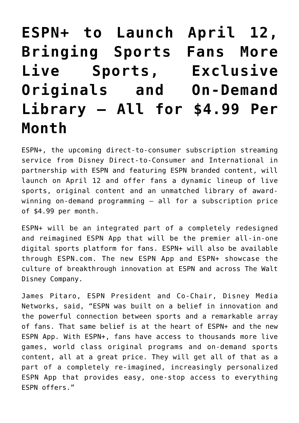 ESPN+ to Launch April 12, Bringing Sports Fans More Live Sports, Exclusive Originals and On-Demand Library – All for $4.99 Per Month