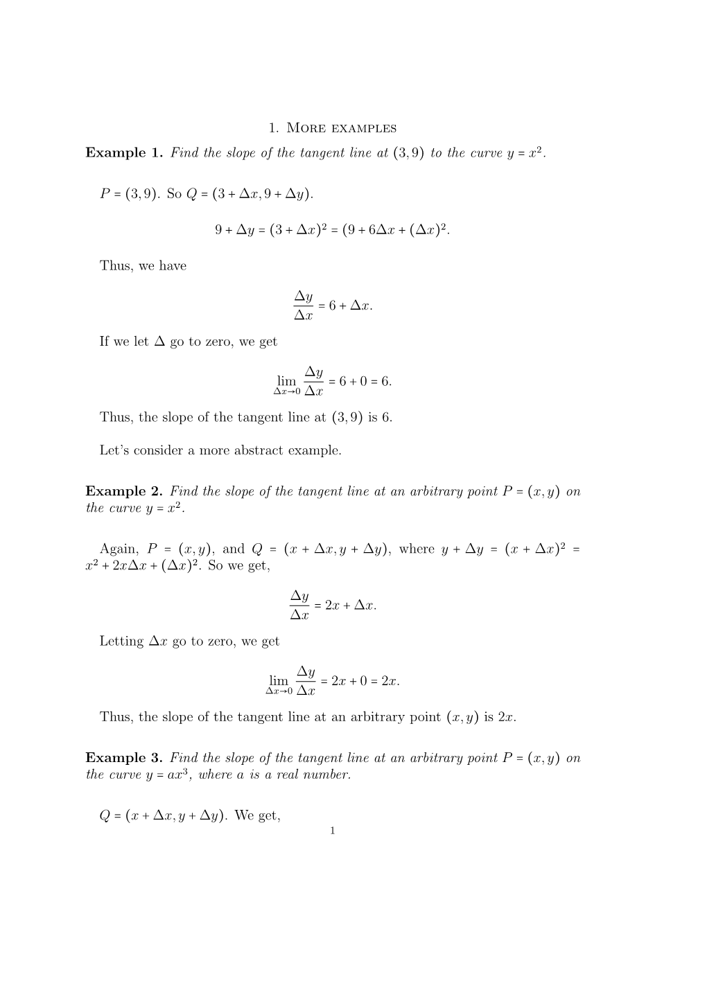 1. More Examples Example 1. Find the Slope of the Tangent Line at (3,9)