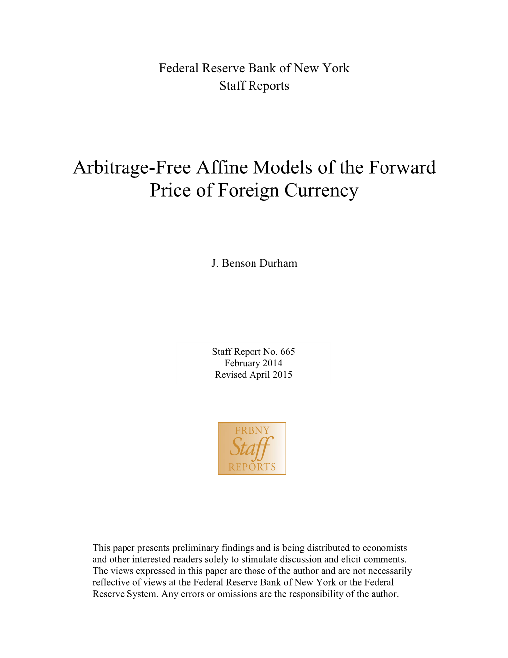Arbitrage-Free Affine Models of the Forward Price of Foreign Currency