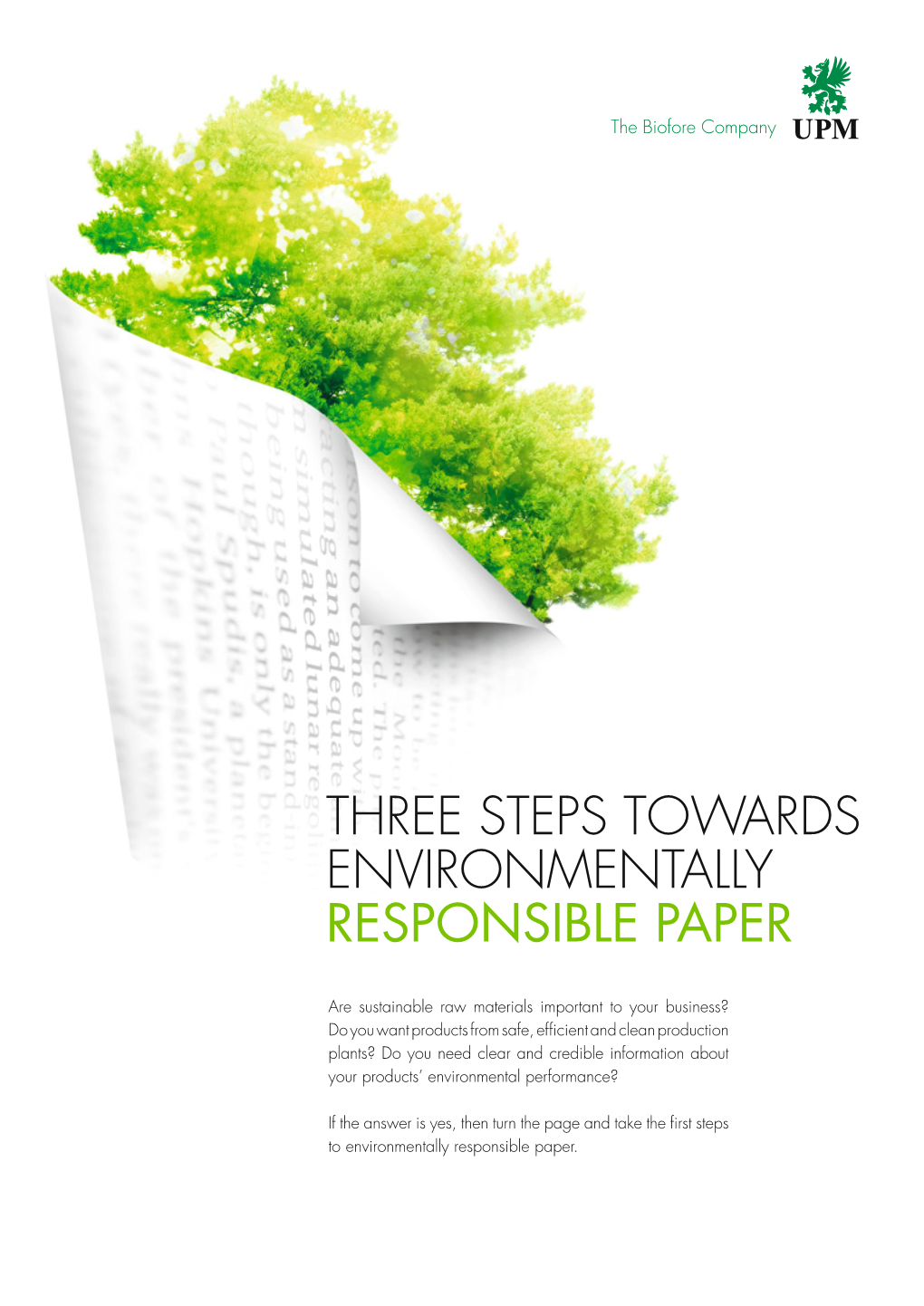 Three Steps Towards Environmentally Responsible Paper