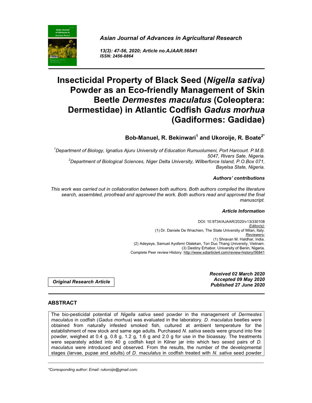 Powder As an Eco-Friendly Management of Skin Beetle Dermestes Maculatus (Coleoptera: Dermestidae) in Atlantic Codfish Gadus Morhua (Gadiformes: Gadidae)