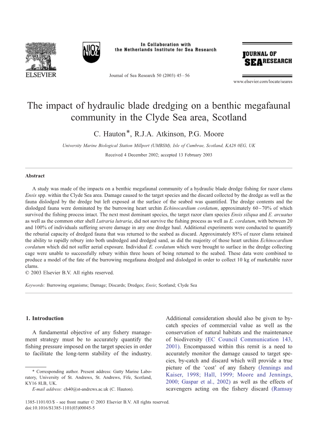 The Impact of Hydraulic Blade Dredging on a Benthic Megafaunal Community in the Clyde Sea Area, Scotland