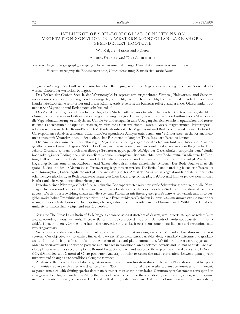 INFLUENCE of SOIL-ECOLOGICAL CONDITIONS on VEGETATION ZONATION in a WESTERN MONGOLIAN LAKE SHORE- SEMI-DESERT ECOTONE with 6 Figures, 4 Tables and 4 Photos