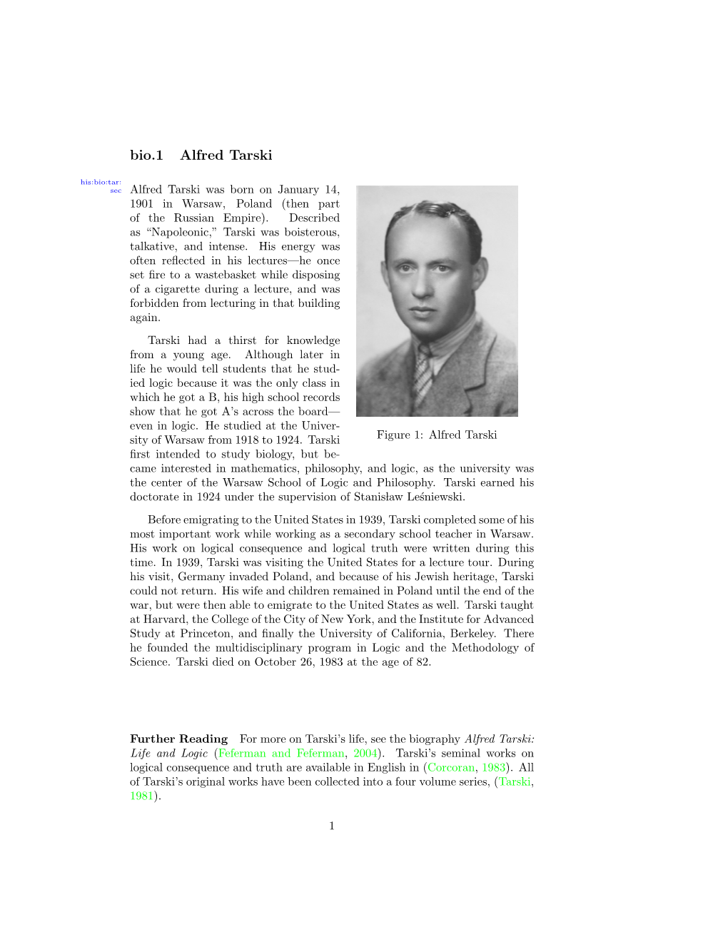 Alfred Tarski His:Bio:Tar: Sec Alfred Tarski Was Born on January 14, 1901 in Warsaw, Poland (Then Part of the Russian Empire)