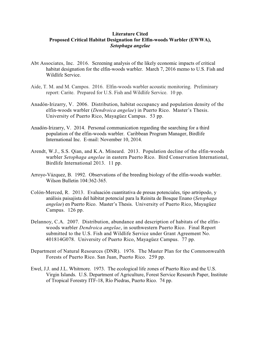 Literature Cited Proposed Critical Habitat Designation for Elfin-Woods Warbler (EWWA), Setophaga Angelae