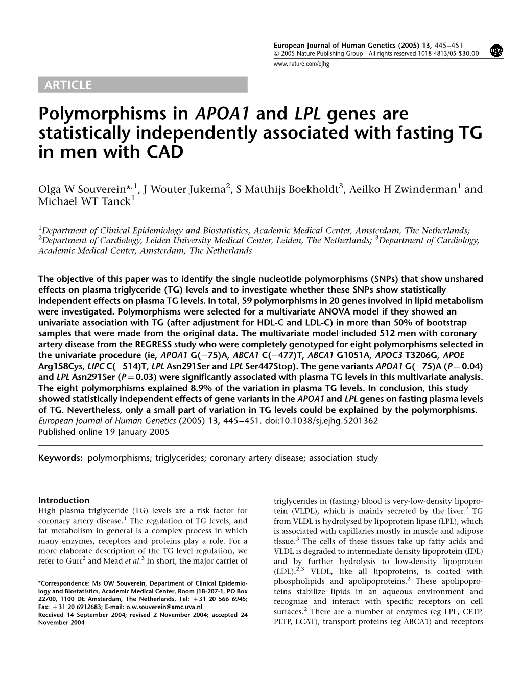 Polymorphisms in APOA1 and LPL Genes Are Statistically Independently Associated with Fasting TG in Men with CAD