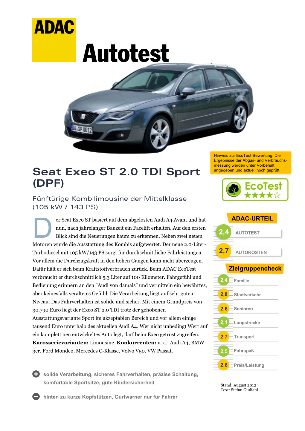 Seat Exeo ST 2.0 TDI Sport (DPF) © ADAC E.V