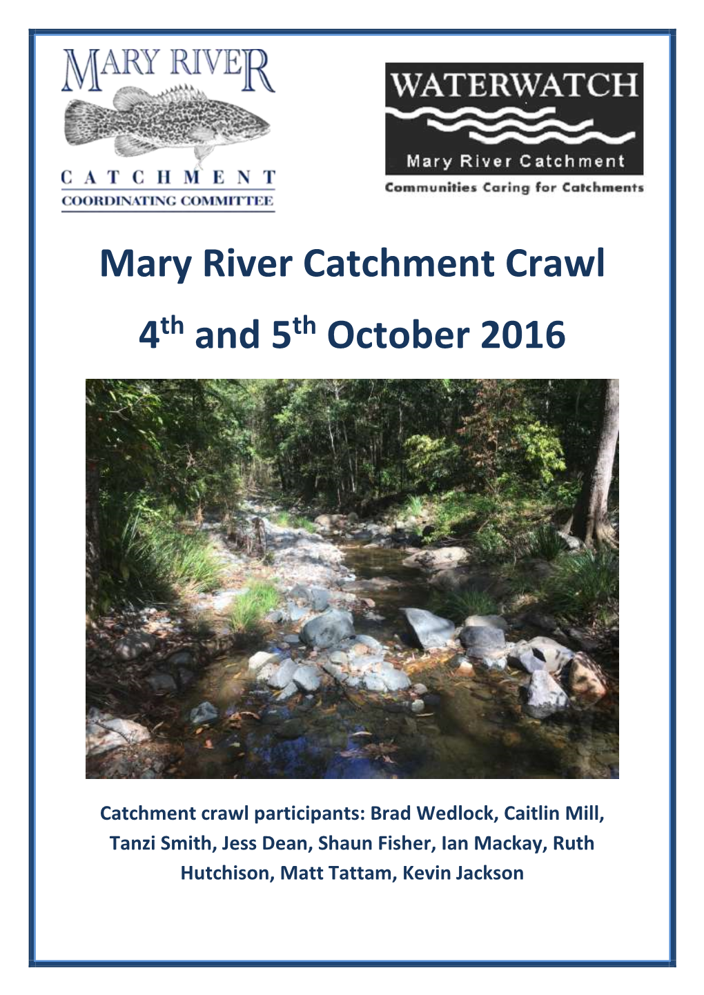 Mary River Catchment Crawl 4 and 5 October 2016